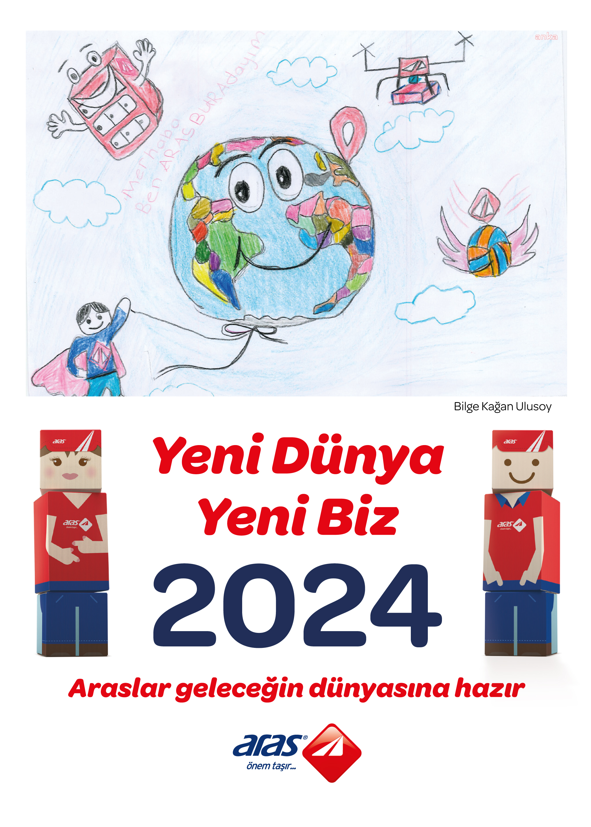 MİNİK ARASLAR'IN ELİNDEN ÇIKAN 2024 TAKVİMİ: “ARAS KARGO İLE YENİ DÜNYA, YENİ BİZ”