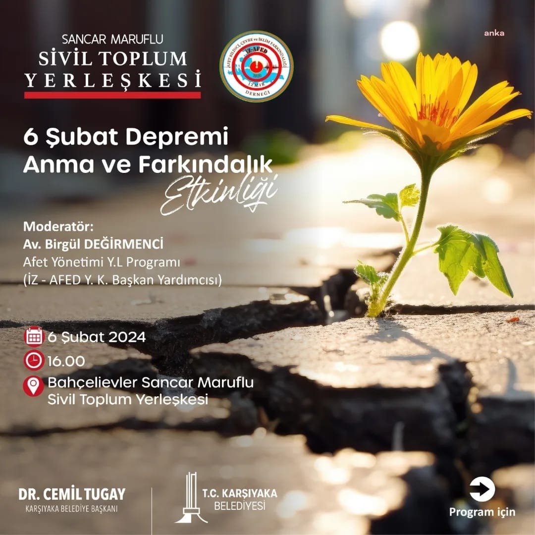 KARŞIYAKA, 6 ŞUBAT’I UNUTMADI