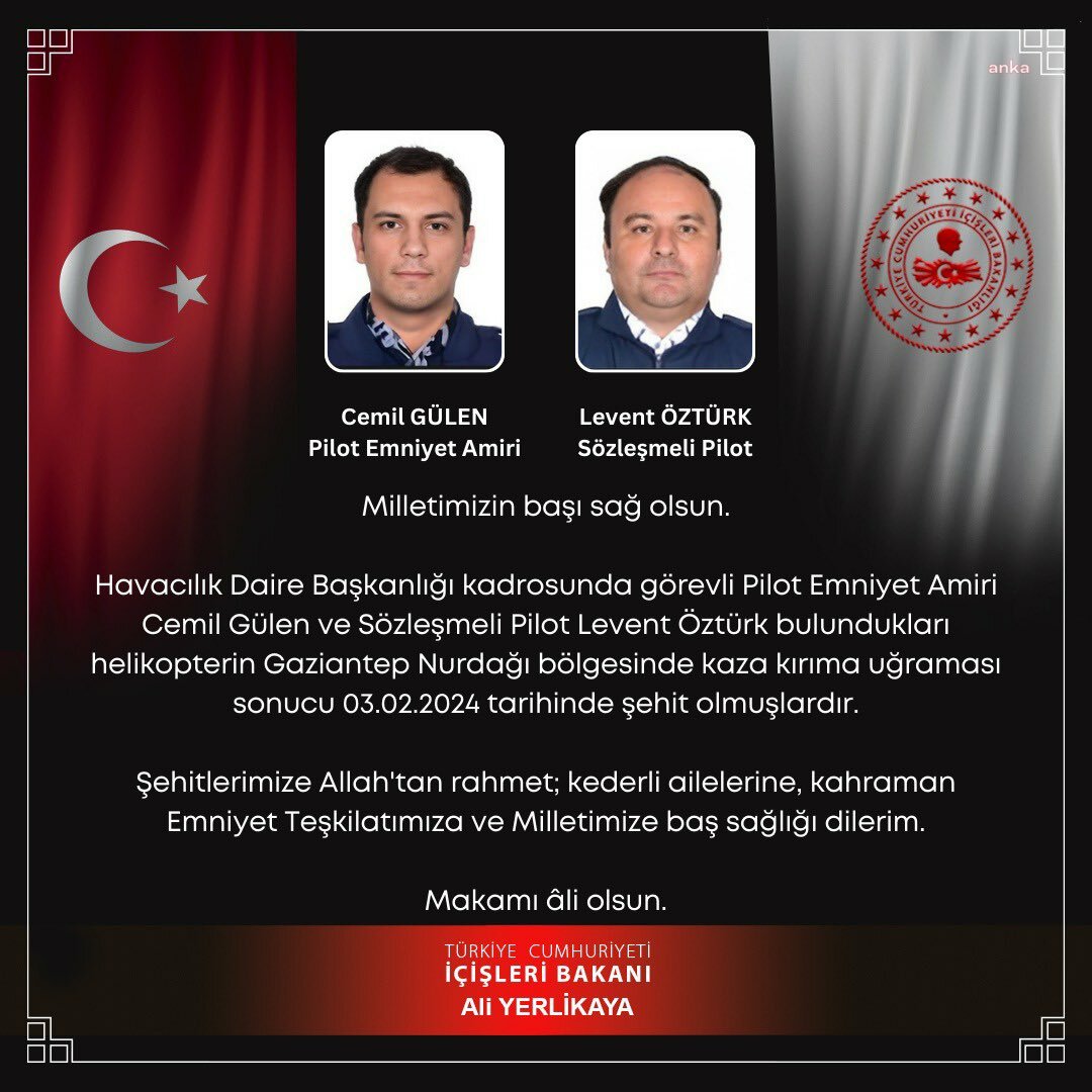 POLİS HELİKOPTERİ DÜŞTÜ, İKİ PİLOT ŞEHİT OLDU. BAKANLAR ALİ YERLİKAYA VE YAŞAR GÜLER, BAŞSAĞLIĞI MESAJI YAYINLADI