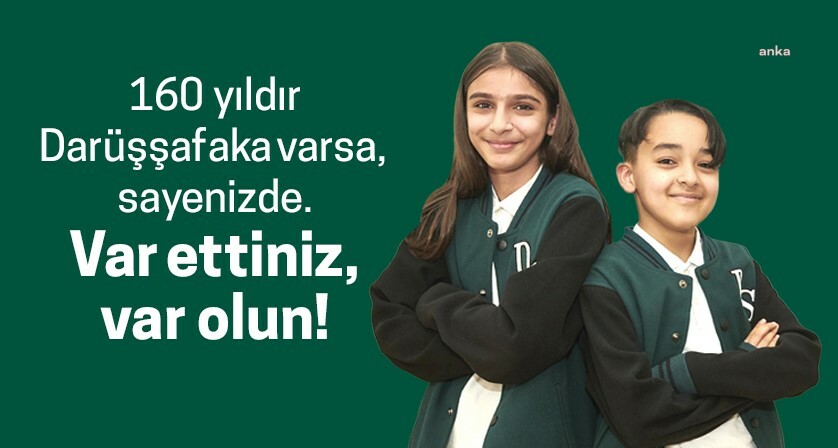 DARÜŞŞAFAKA CEMİYETİ: “EĞİTİMLE İYİLEŞİYORUZ”