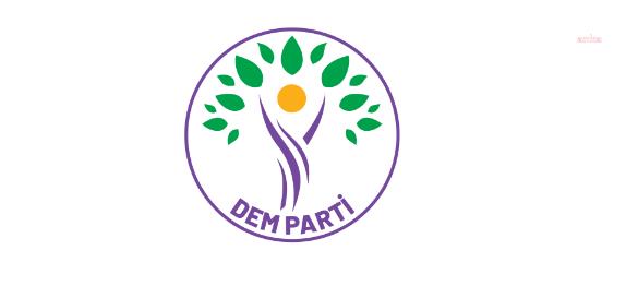 DEM PARTİ, DEPREMDE KAYBOLAN ÇOCUKLARLA İLGİLİ TBMM'YE ARAŞTIRMA ÖNERGESİ VERDİ