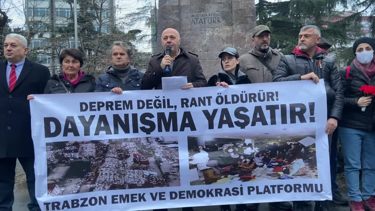 TRABZON EMEK VE DEMOKRASİ PLATFORMU, 6 ŞUBAT DEPREMLERİNDE HAYATINI KAYBEDENLERİ ANDI: "İKTİDARIN DEVLETİ İNŞAAT ŞİRKETLERİNE TESLİM ETMESİNİN FATURASI DEPREMZEDELERE YIKILMIŞTIR"