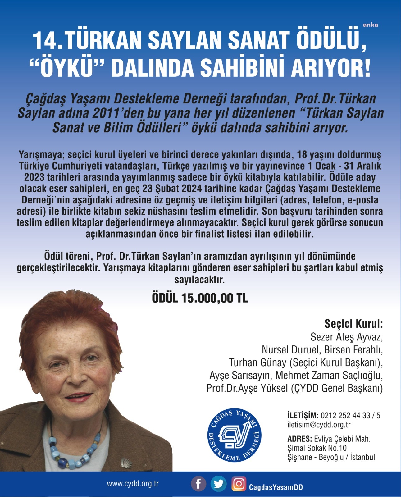 14. TÜRKAN SAYLAN SANAT ÖDÜLÜ, ÖYKÜ DALINDA SAHİBİNİ ARIYOR