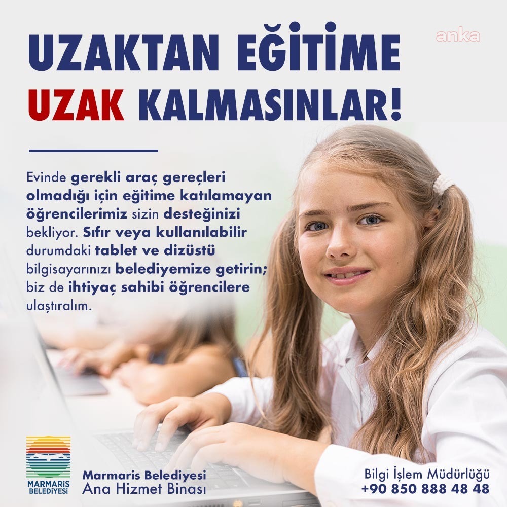MARMARİS BELEDİYESİ'NDEN UZAKTAN EĞİTİME DESTEK