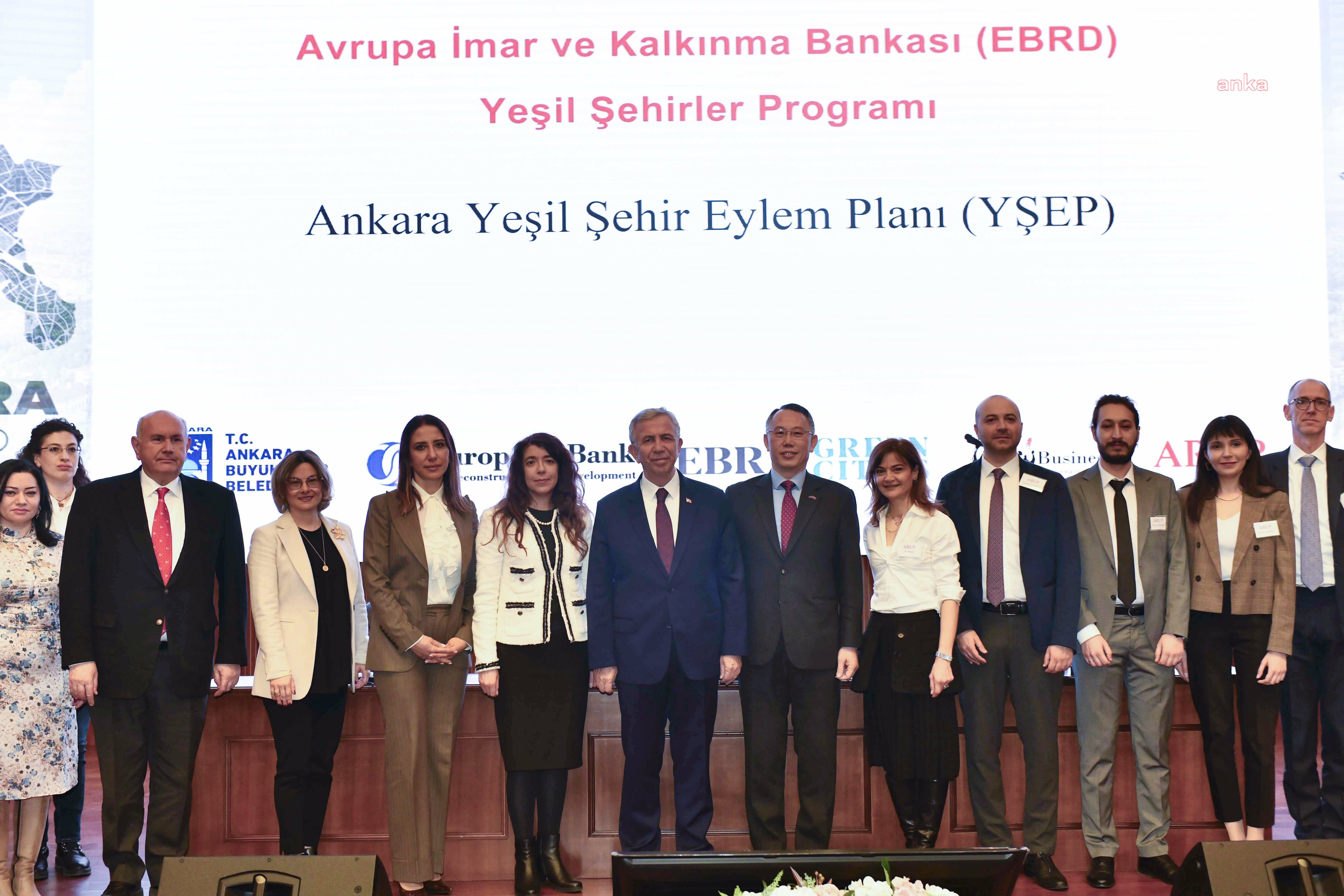 ANKARA BÜYÜKŞEHİR BELEDİYESİ'NDEN YEŞİL ŞEHİR EYLEM PLANI
