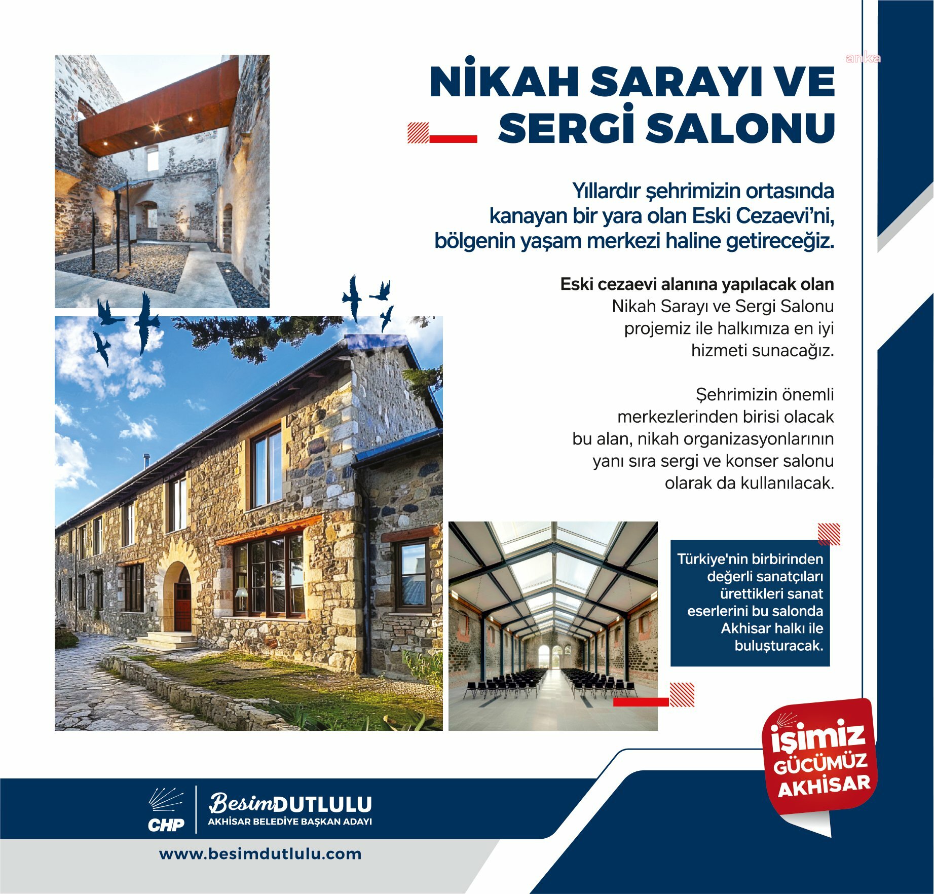 AKHİSAR’DA ESKİ CEZAEVİ, NİKAH SARAYI VE SERGİ SALONU OLACAK