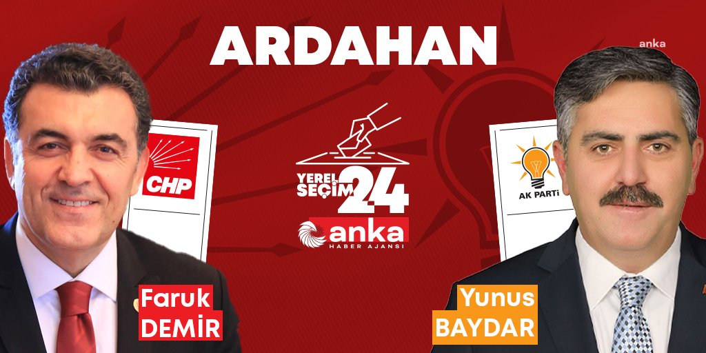YEREL SEÇİM 2024... ARDAHAN’DA SON DURUM
