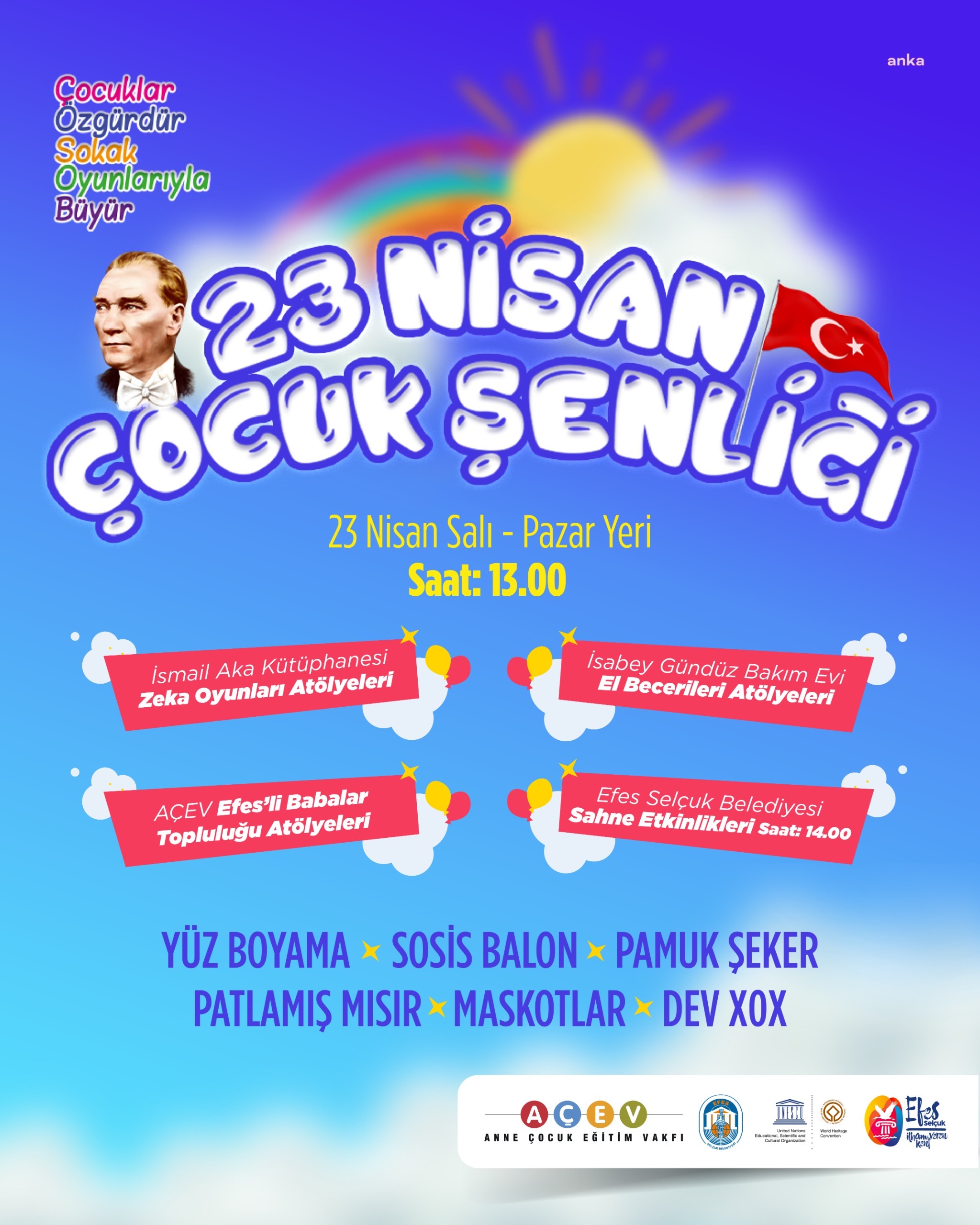 ÇOCUK ŞENLİĞİ EFES SELÇUK’A RENK KATACAK