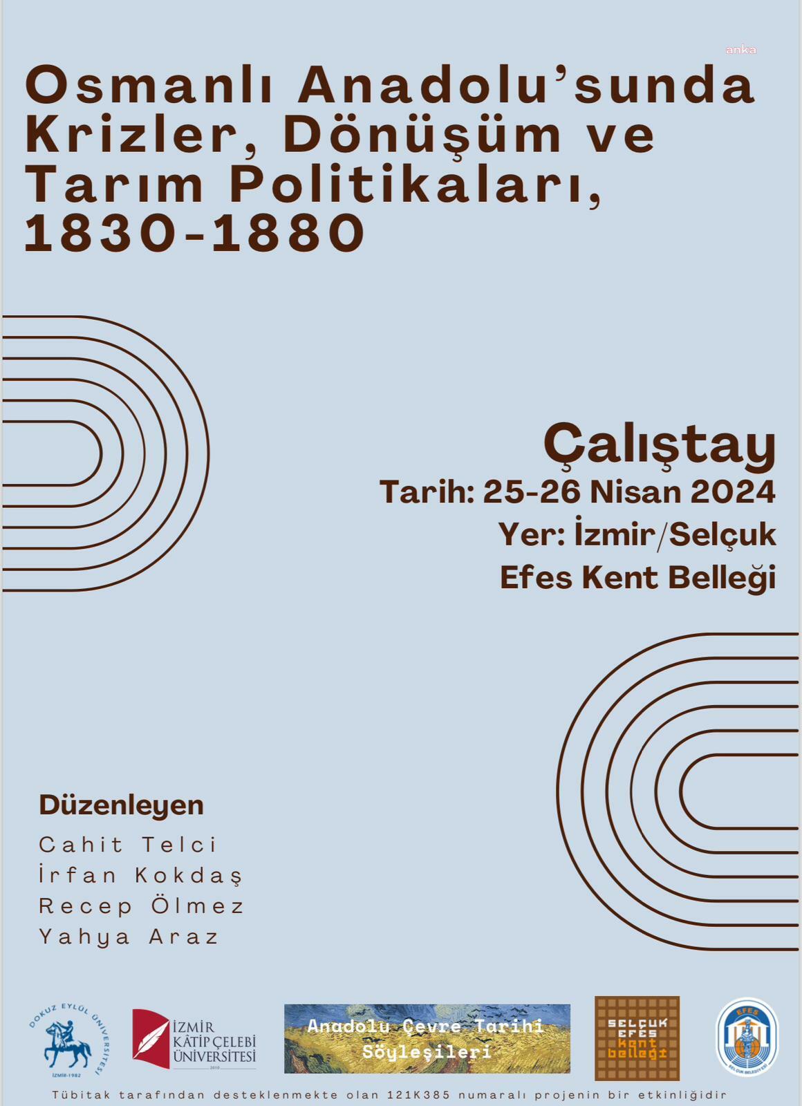 EFES SELÇUK, OSMANLI'DA TARIM POLİTİKALARI ÇALIŞTAYINA EV SAHİPLİĞİ YAPACAK