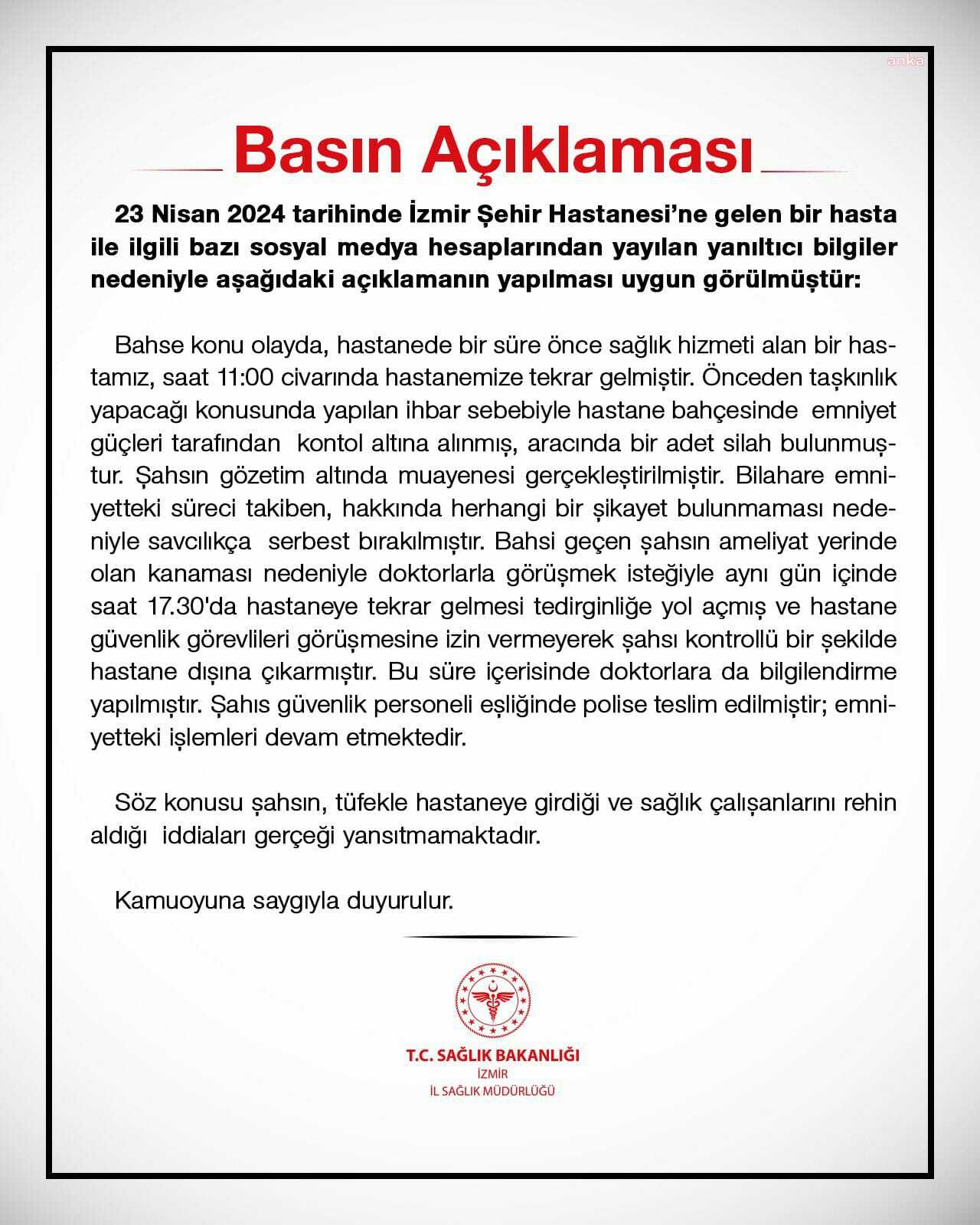 İZMİR SAĞLIK İL MÜDÜRLÜĞÜ: "ŞAHSIN, TÜFEKLE HASTANEYE GİRDİĞİ VE SAĞLIK ÇALIŞANLARINI REHİN ALDIĞI İDDİALARI GERÇEĞİ YANSITMAMAKTADIR"