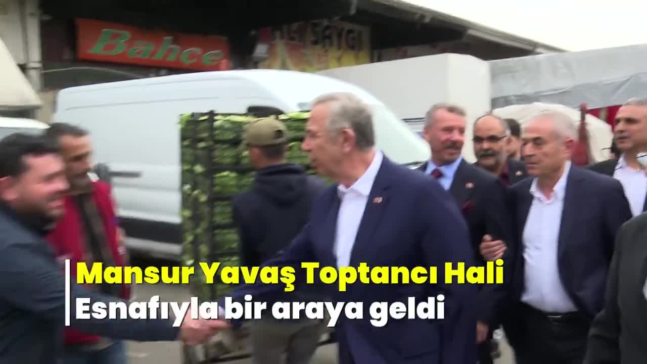 MANSUR YAVAŞ’TAN TOPTANCI HALİ ESNAFINA ZİYARET