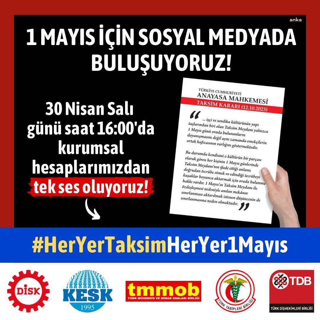 SOSYAL MEDYADA “HER YER TAKSİM HER YER 1 MAYIS” ETİKETİYLE KAMPANYA BAŞLATILDI