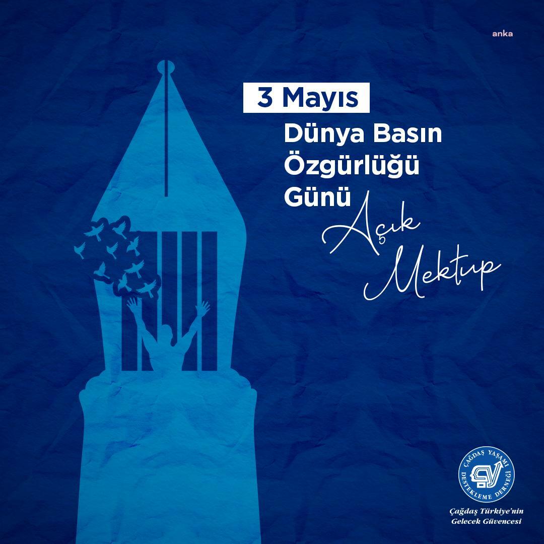 ÇAĞDAŞ YAŞAMI DESTEKLEME DERNEĞİ'NDEN 3 MAYIS BASIN ÖZGÜRLÜĞÜ GÜNÜ DOLAYISIYLA AÇIK MEKTUP