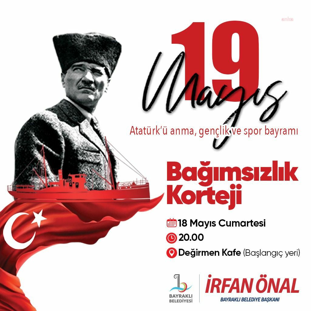 BAYRAKLI BELEDİYE BAŞKANI ÖNAL'DAN ‘BAĞIMSIZLIK KORTEJİ’NE DAVET