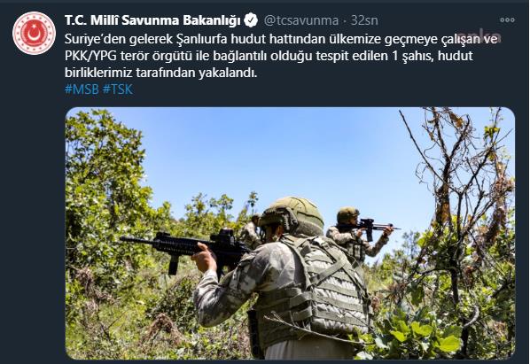 MSB: "ŞANLIURFA SINIRINDA PKK/YPG BAĞLANTILI 1 KİŞİ YAKALANDI"