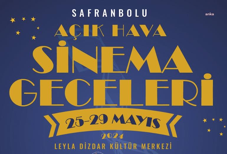 Safranbolu’da “Açık Hava Sinema Geceleri” Başlıyor