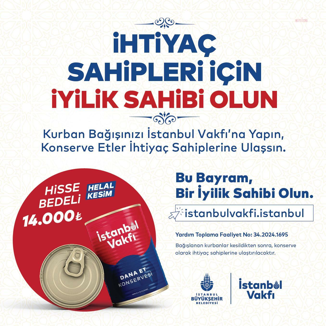 İBB İstanbul Vakfı'nın kurban bağışı kampanyasına yoğun ilgi