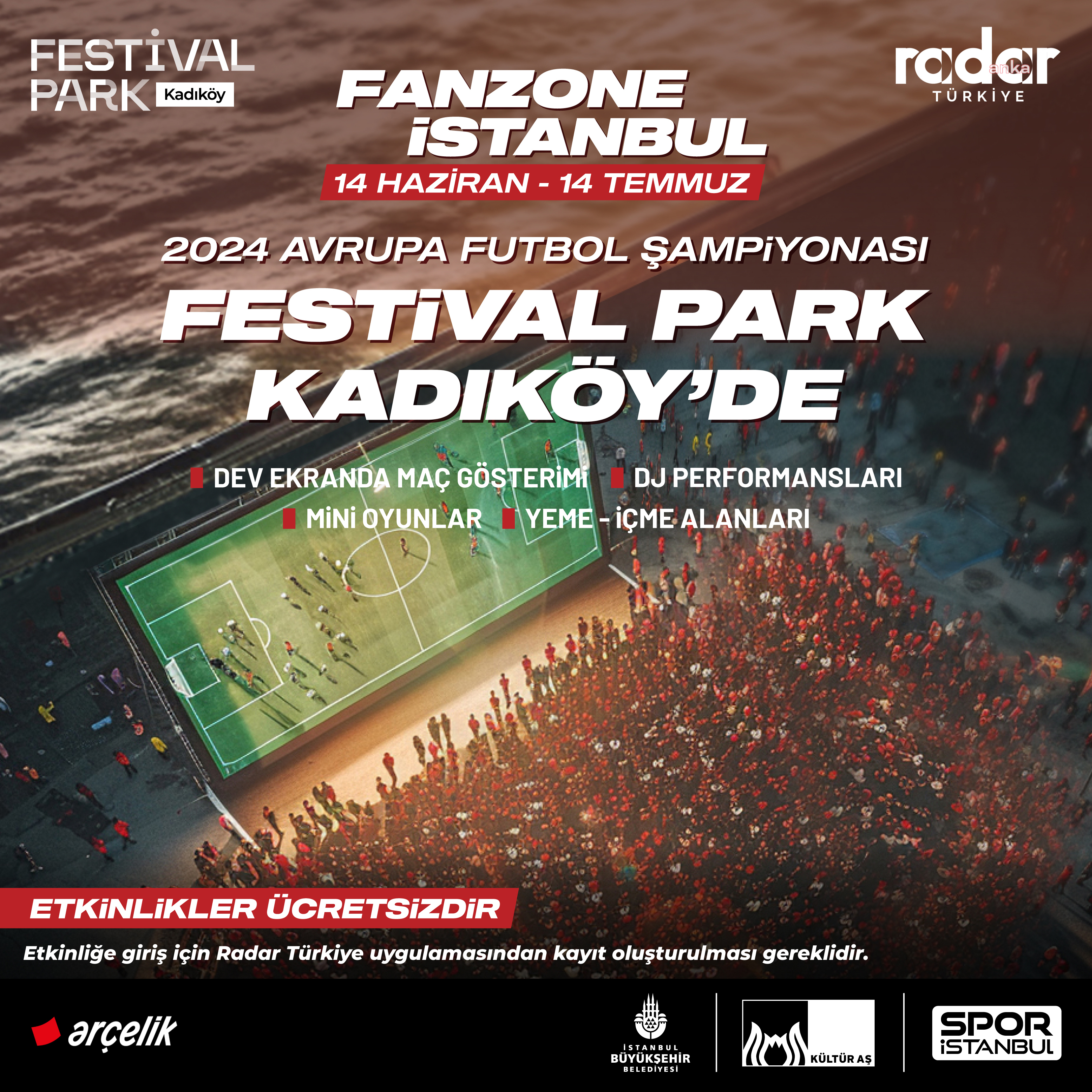 Fanzone İstanbul ile 2024 Avrupa Futbol Şampiyonası, Festival Park Kadıköy’de