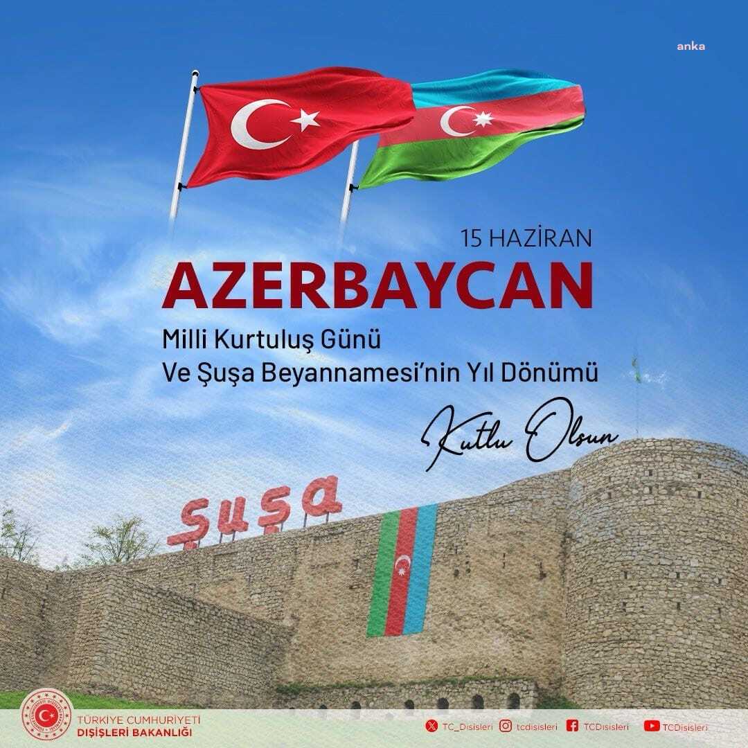 Dışişleri Bakanlığı, Azerbaycan’ın Milli Kurtuluş Günü'nü kutladı