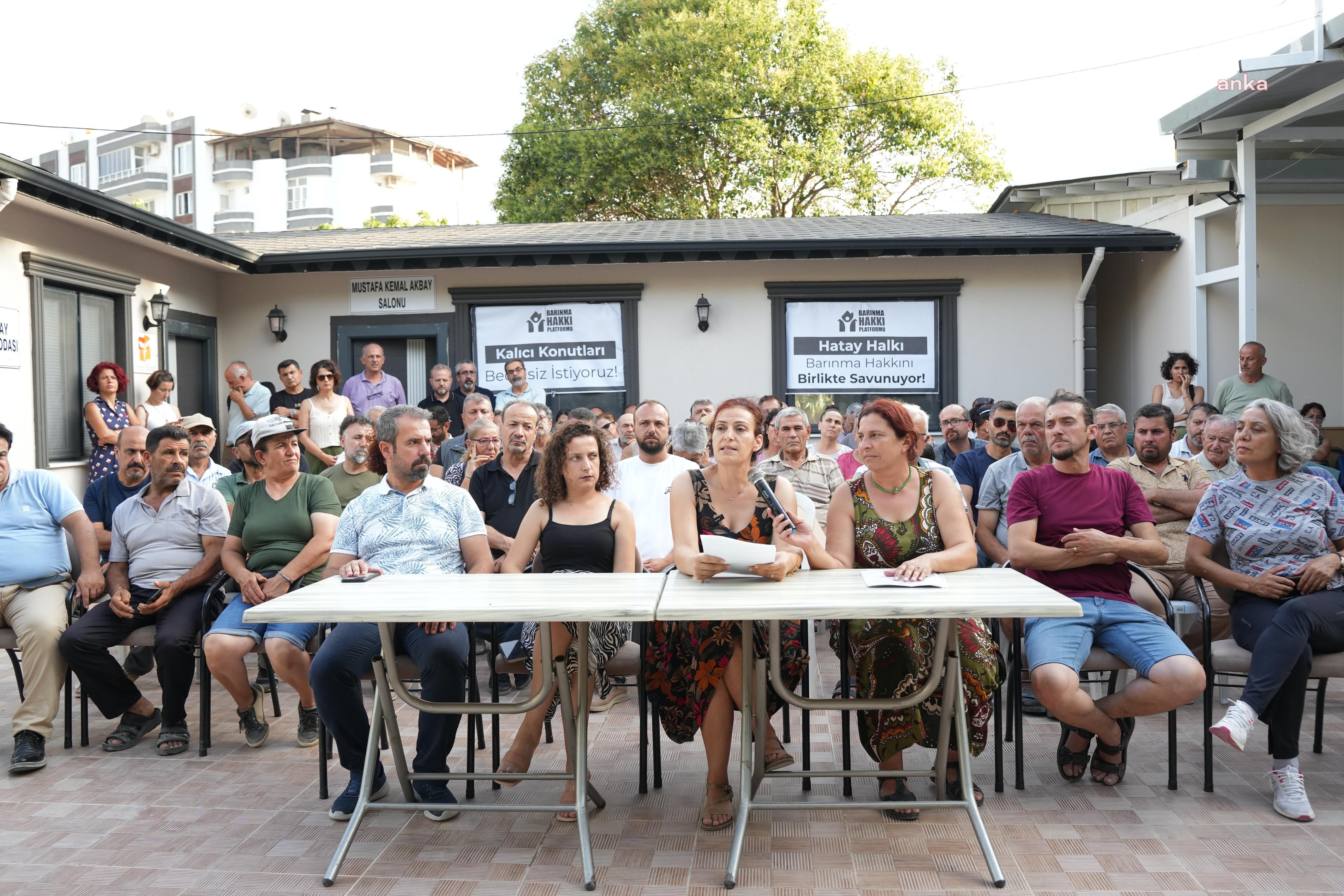 Hatay'da yurttaşlar, barınma haklarına sahip çıkmak için Platform kurdu