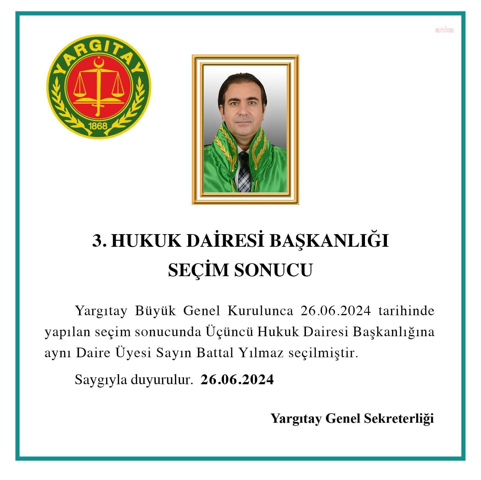 Yargıtay Üçüncü Hukuk Dairesi Başkanlığı'na Battal Yılmaz seçildi
