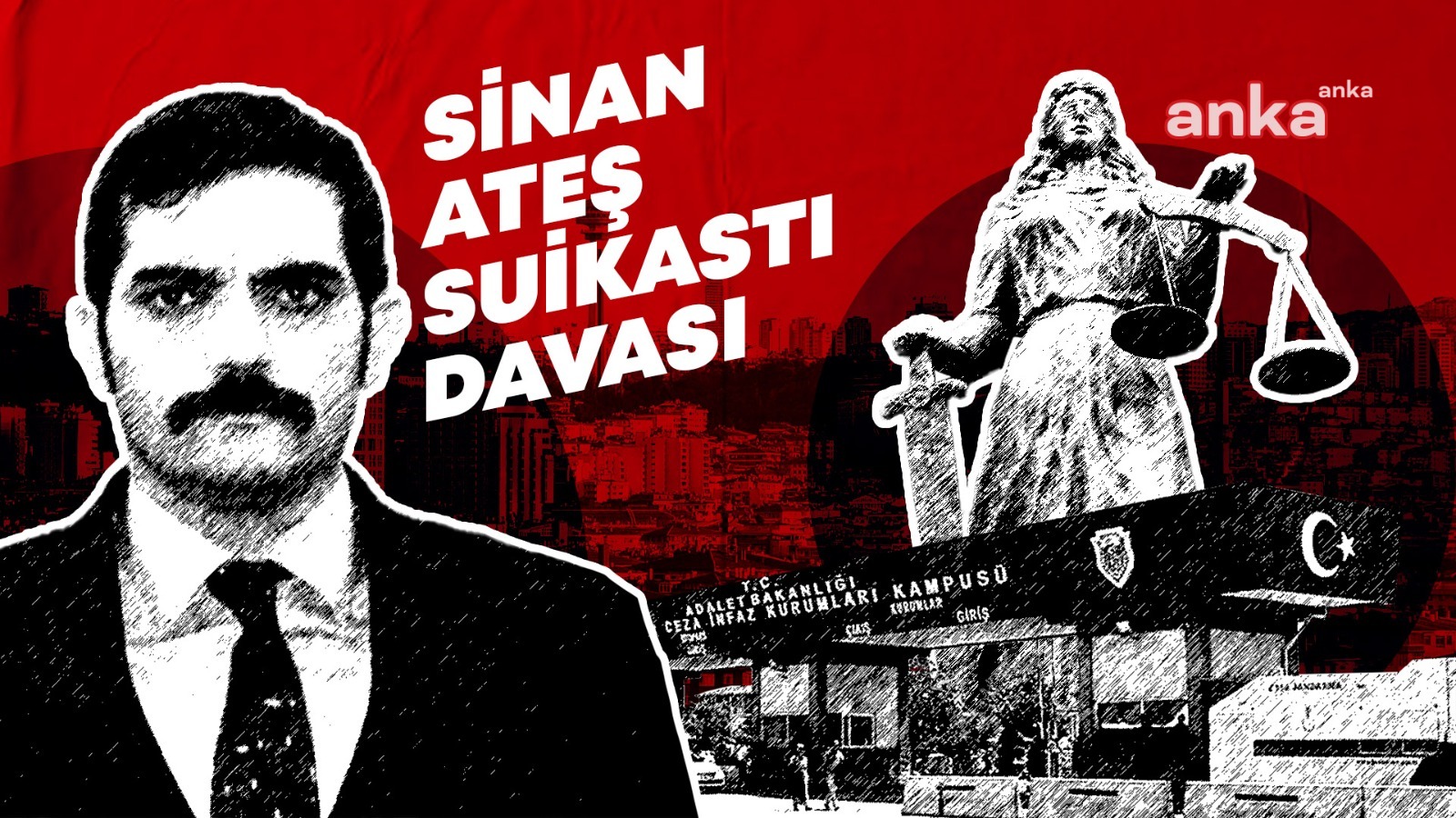 Sinan Ateş cinayeti davası… Sanık avukatı: “Bu dosya hukuki boyutundan çok artık siyasileştirilmiştir”