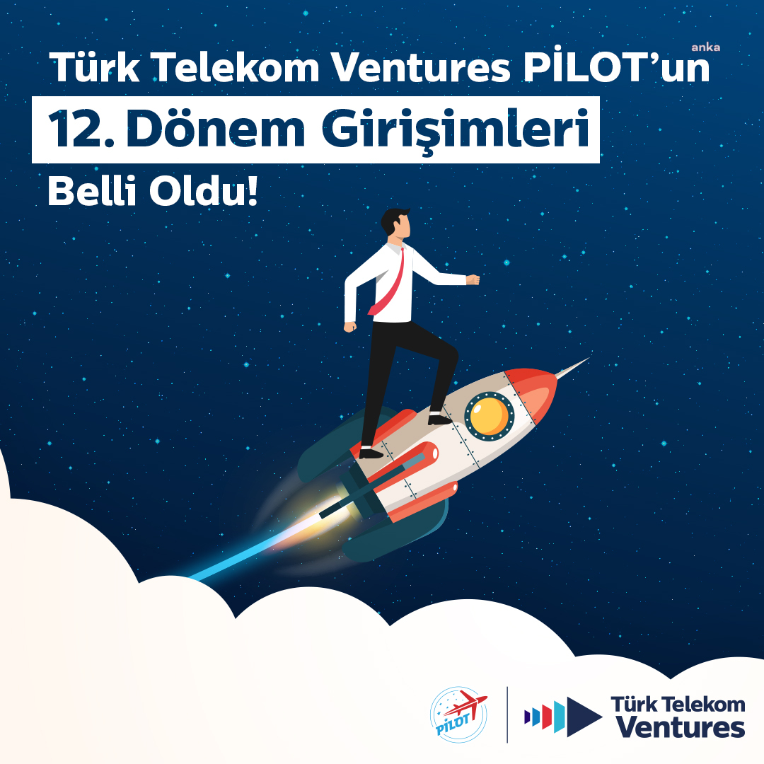 10 yenilikçi girişim, Türk Telekom Ventures PİLOT ile geleceğe hazırlanıyor