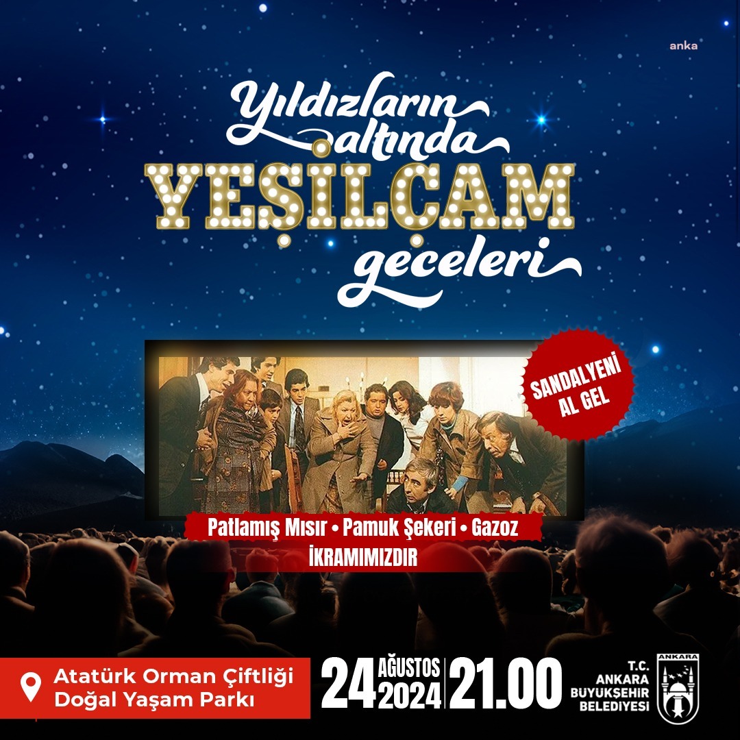Ankara Büyükşehir'in 'Yıldızların Altında Yeşilçam Geceleri', Hababam Sınıfı ile devam ediyor