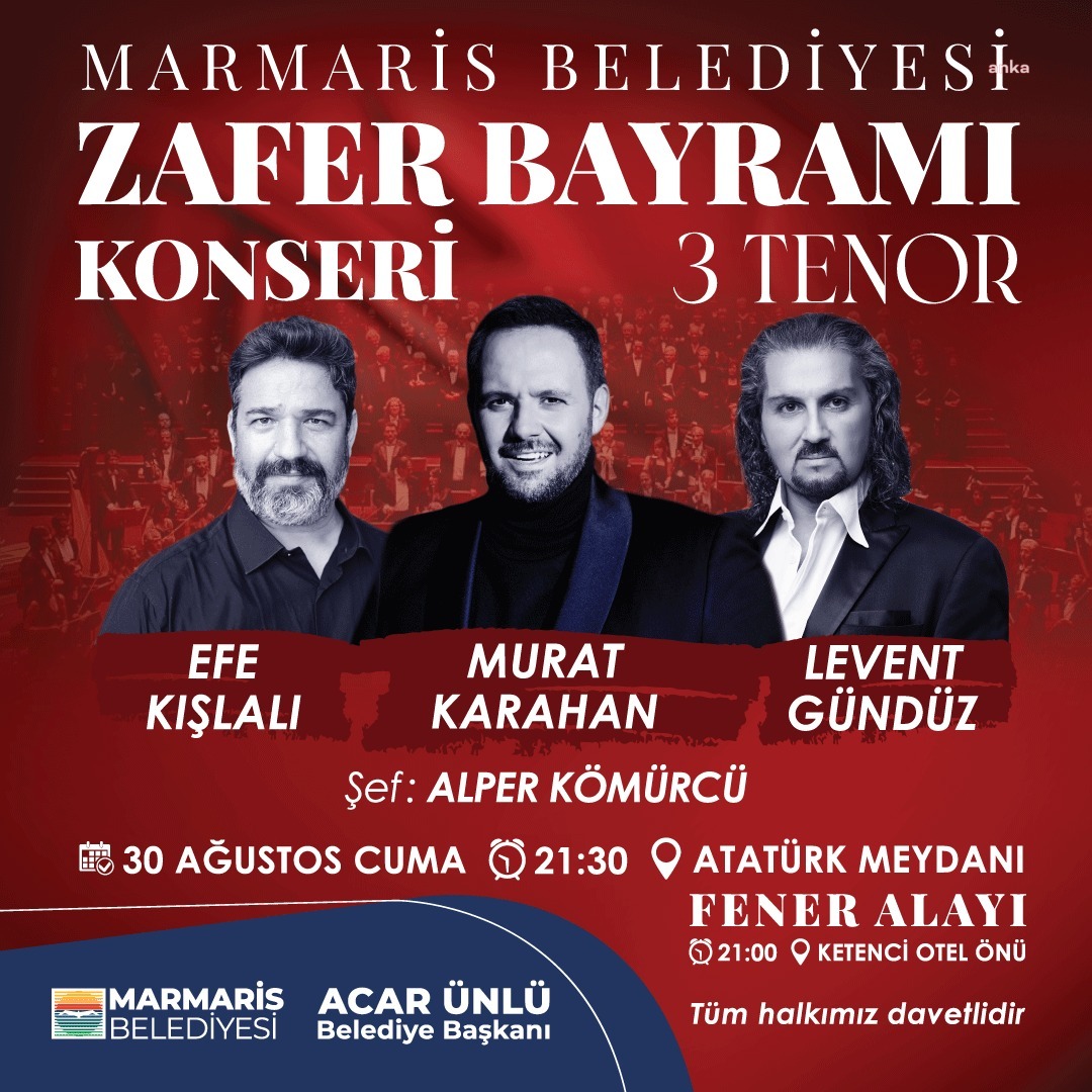 Marmaris Belediyesi'nden 30 Ağustos'ta 3 Tenor konseri