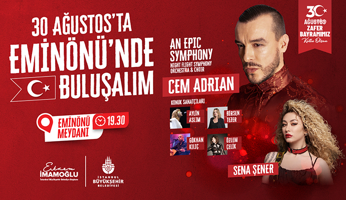 30 Ağustos Zafer Bayramı İstanbul'da etkinliklerle kutlanacak