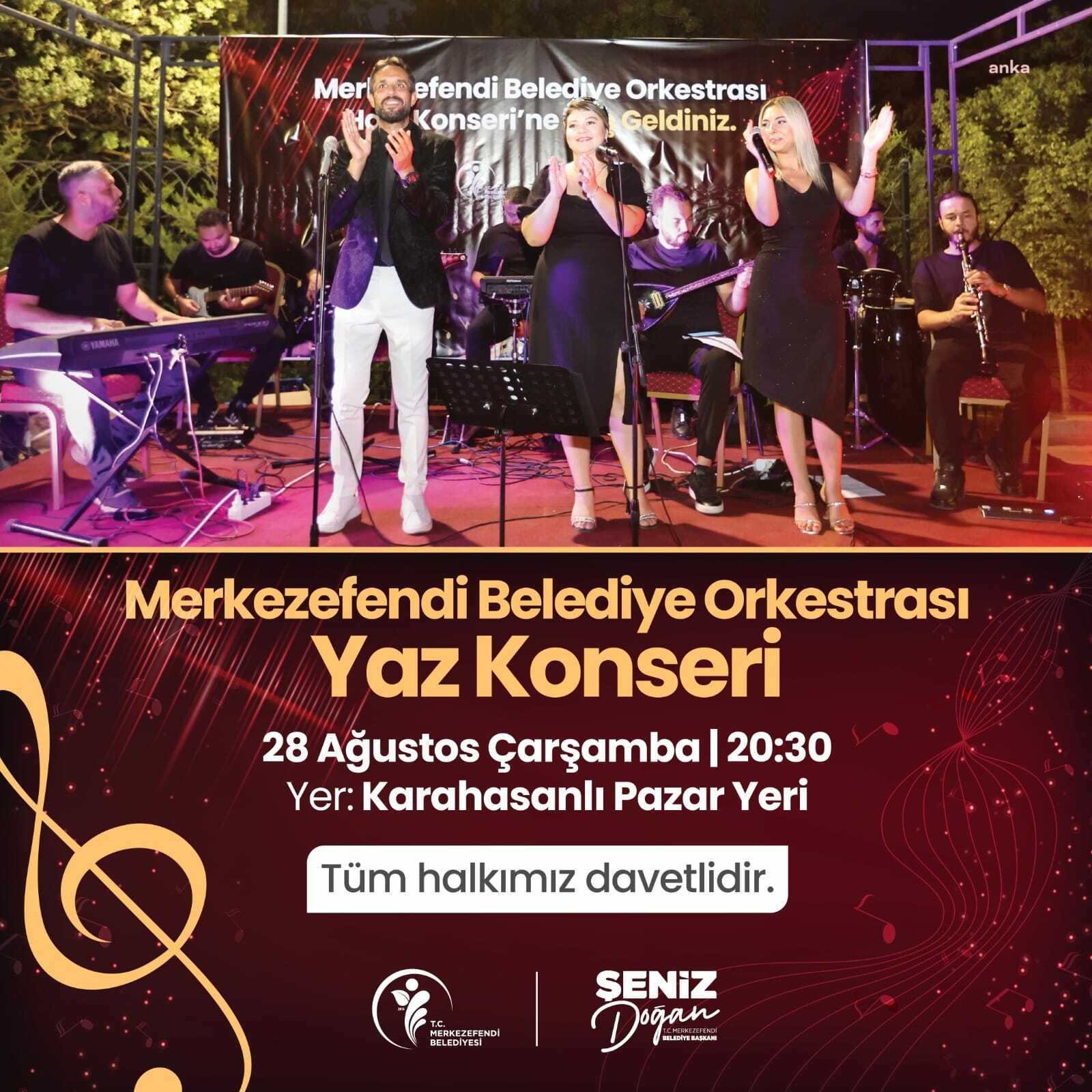 Merkezefendi Belediyesi Orkestrası, yaz konserlerinde müzikseverlerle buluşuyor