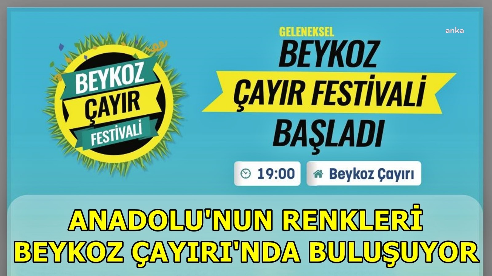 "Beykoz Çayır Festivali" bugün başlıyor