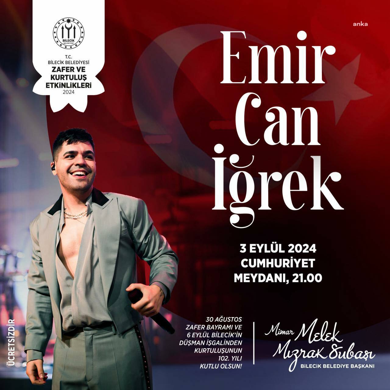 Zafer Bayramı ve Bilecik'in düşman işgalinden kurtuluşu kutlamalarında Emir Can İğrek sahne alacak