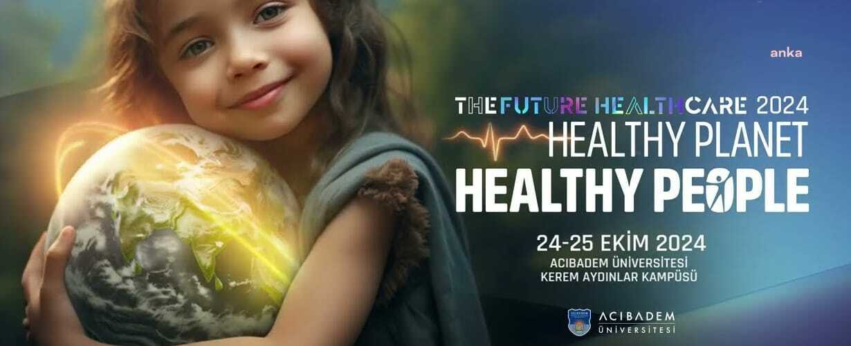 The Future Healthcare İstanbul 2024 Konferansı için geri sayım başladı