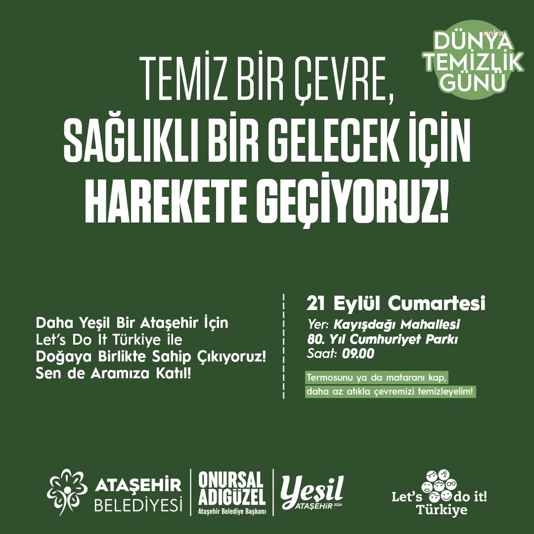 Doğaseverler, Dünya Temizlik Günü’nde Ataşehir’de buluşacak