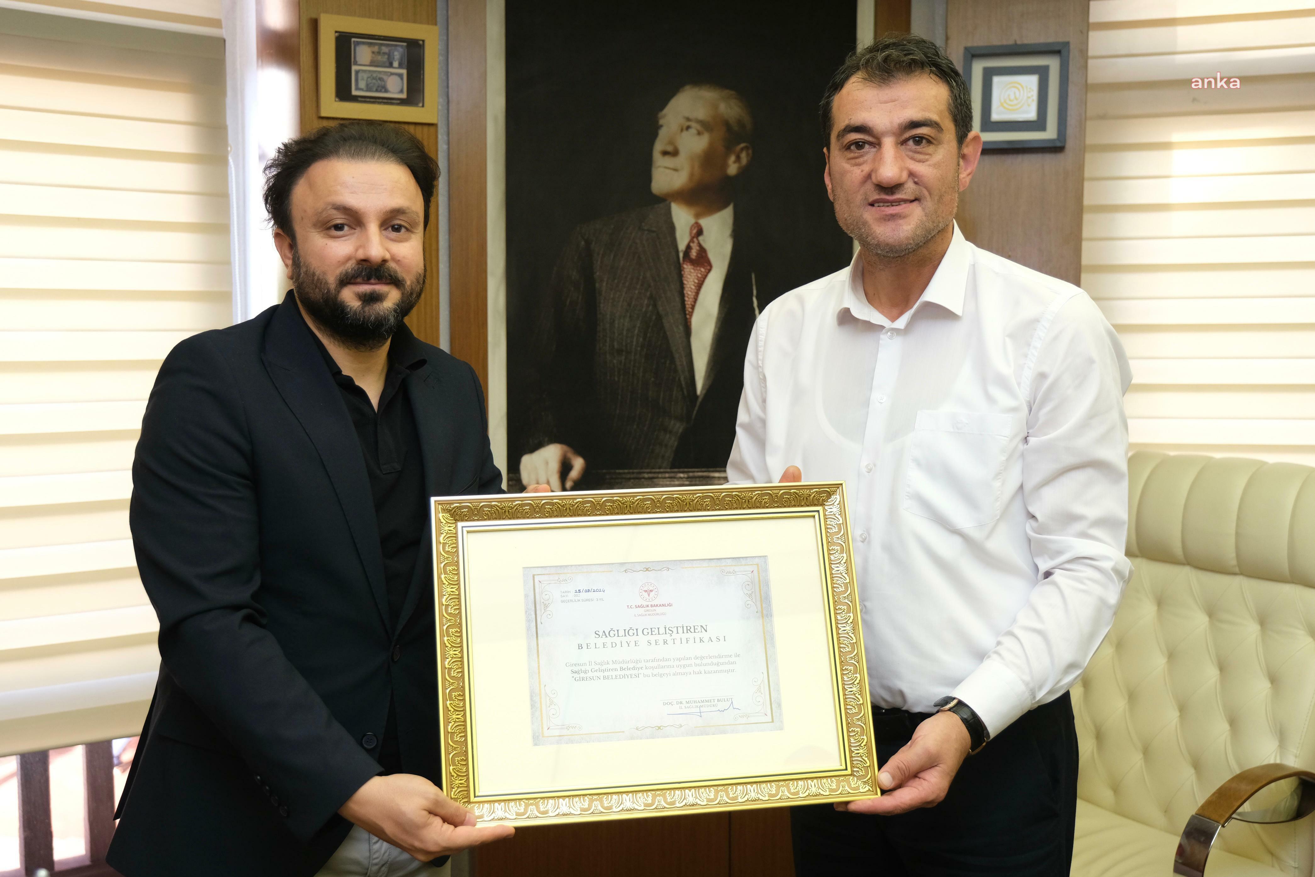 Giresun Belediyesi, 'Sağlığı Geliştiren Belediye' sertifikası aldı