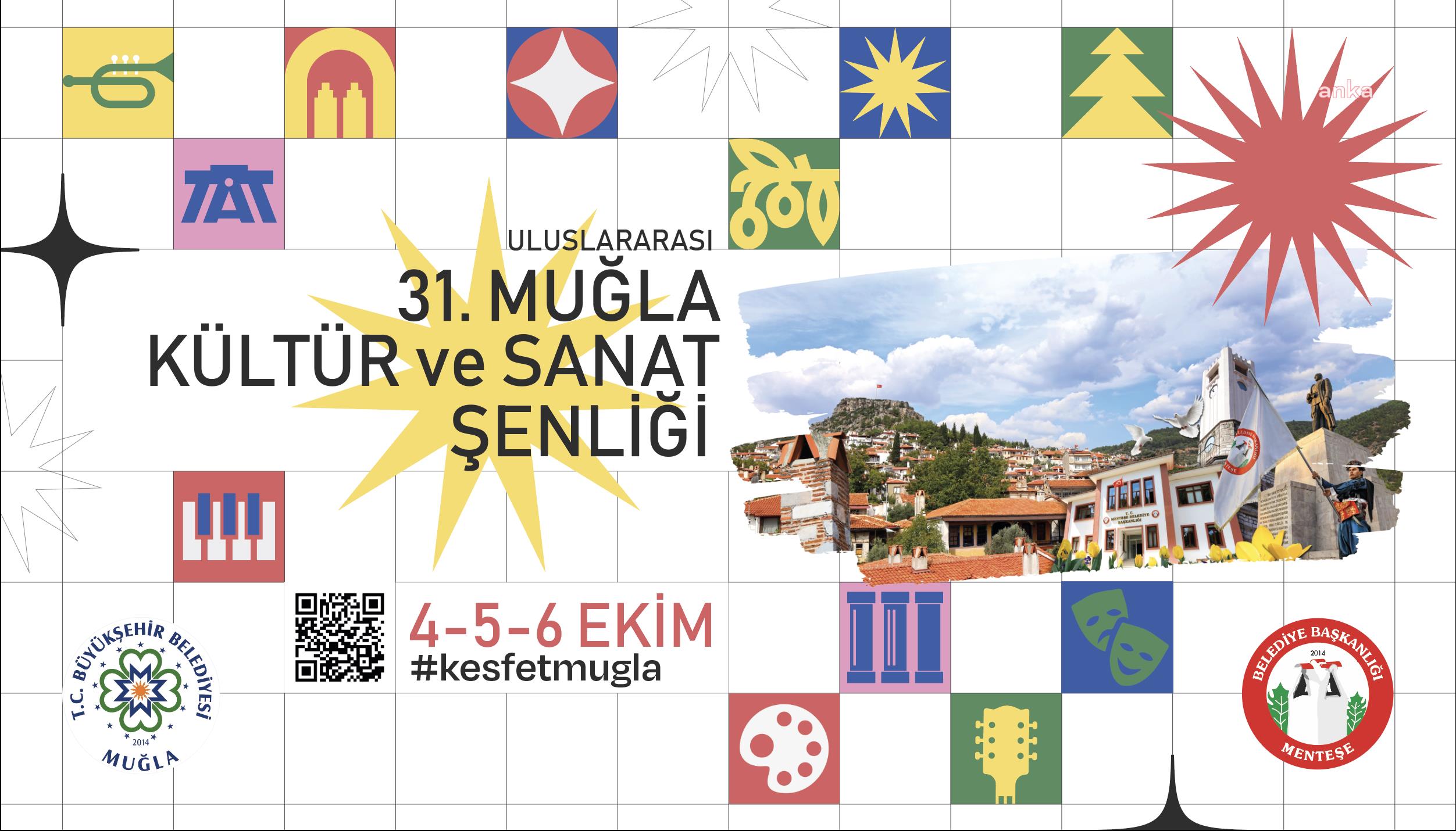 Menteşe Belediyesi'nin destek verdiği Uluslararası 31. Muğla Kültür ve Sanat Şenliği başlıyor