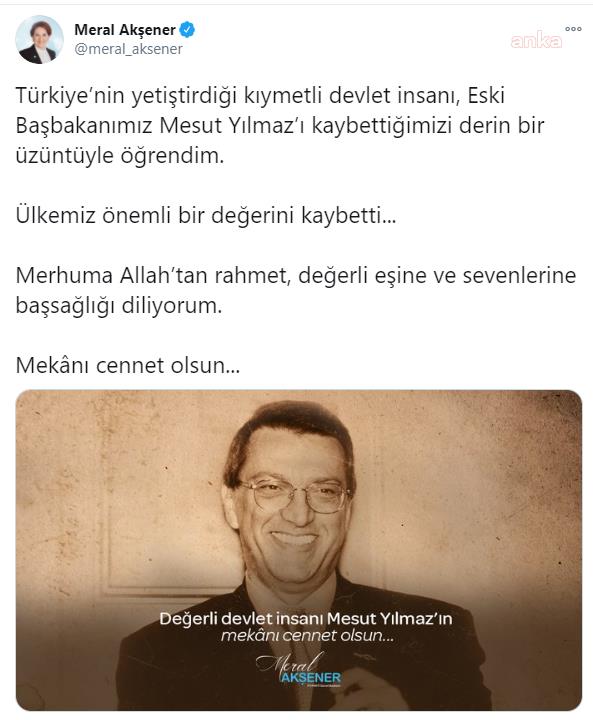 AKŞENER'İN MESUT YILMAZ PAYLAŞIMI: "ÜLKEMİZ ÖNEMLİ BİR DEĞERİNİ KAYBETTİ"