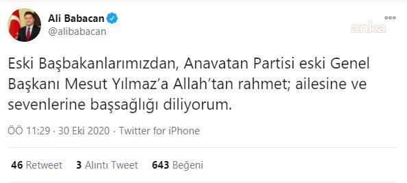 BABACAN: "MESUT YILMAZ'A ALLAH'TAN RAHMET; AİLESİNE VE SEVENLERİNE BAŞSAĞLIĞI DİLİYORUM"