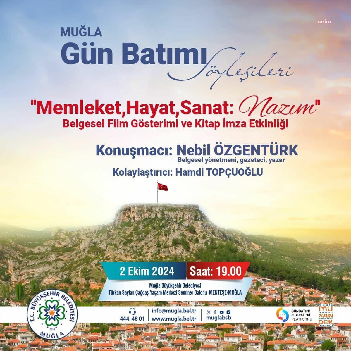 Muğla Büyükşehir Belediyesi, 'Gün Batımı Söyleşileri'nde Nebil Özgentürk'ü konuk edecek