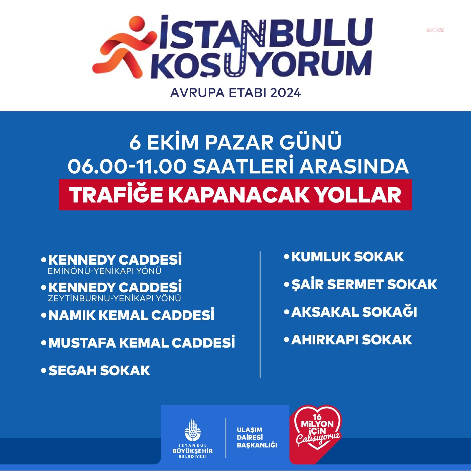 ''İstanbul’u Koşuyorum Avrupa'' etabı nedeniyle yarın bazı yollar kapatılacak