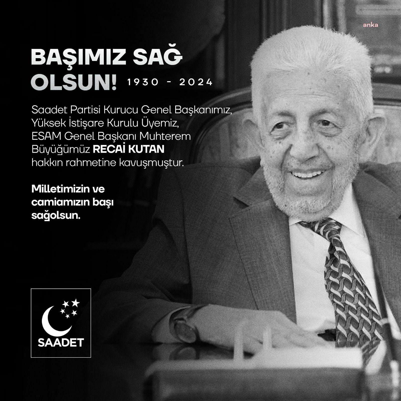 Saadet Partisi Kurucu Genel Başkanı Recai Kutan, 94 yaşında hayatını kaybetti