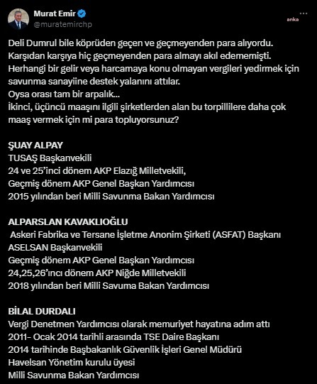CHP Grup Başkanvekili Murat Emir, Savunma Sanayi’ndeki maaş alan isimleri açıkladı