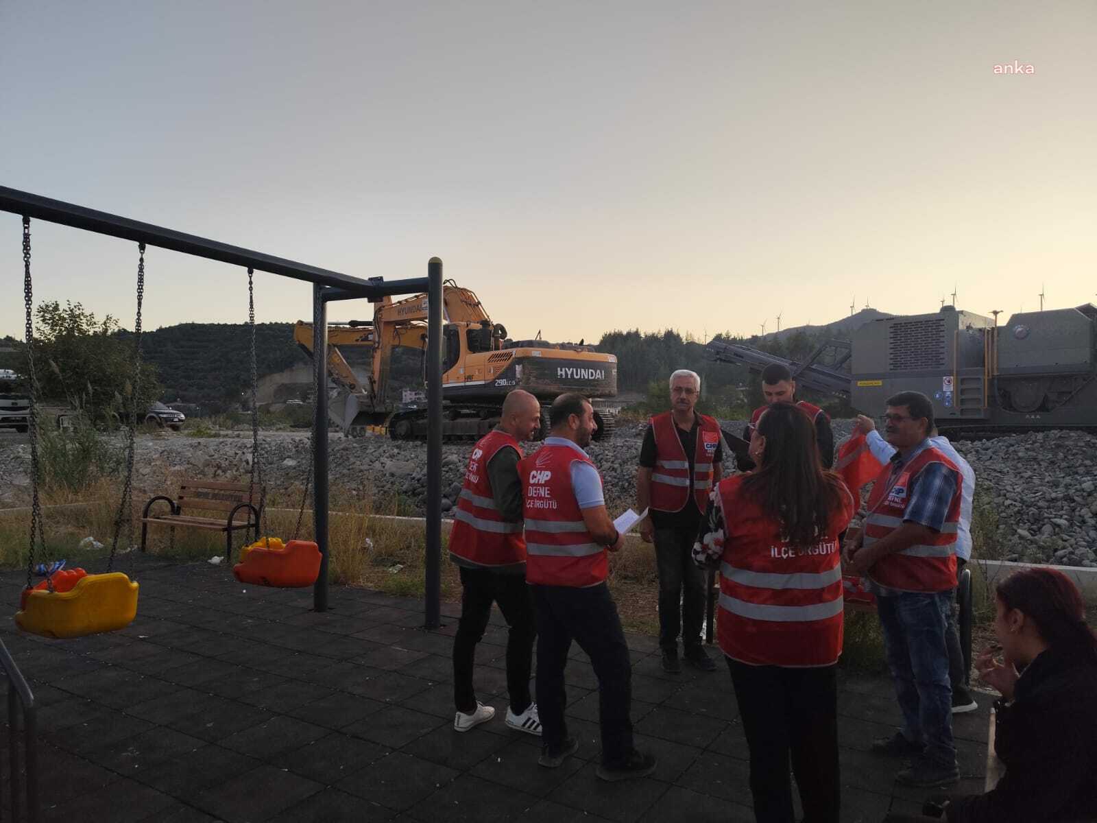 CHP Defne İlçe Başkanlığı: "Hatay halkı, açılan taş ocağı ve yıkılan binalardan çıkan tozu solumaktadır"