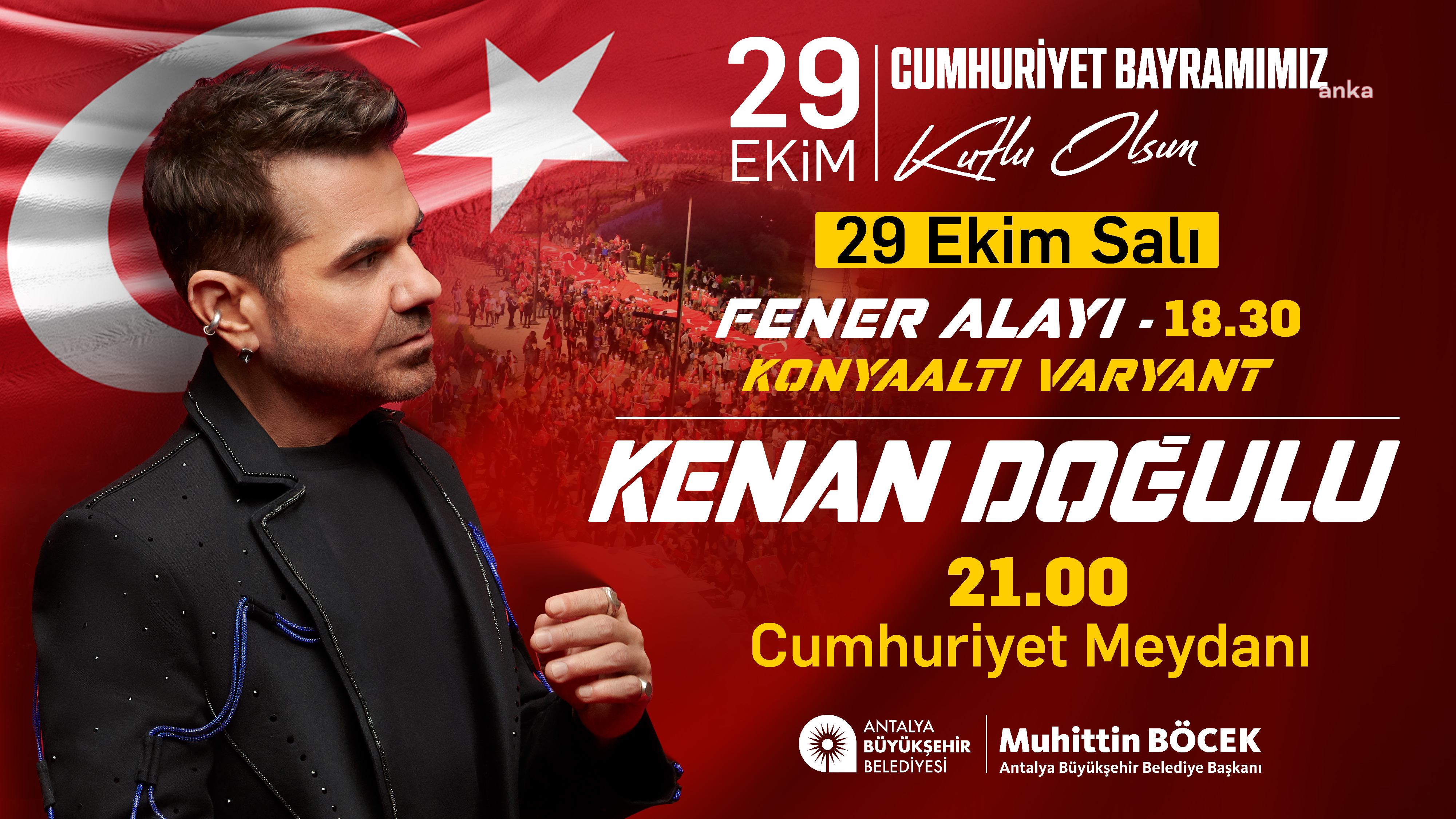 Antalyalılar, Cumhuriyet'in 101’inci yaşını Kenan Doğulu ile kutlayacak