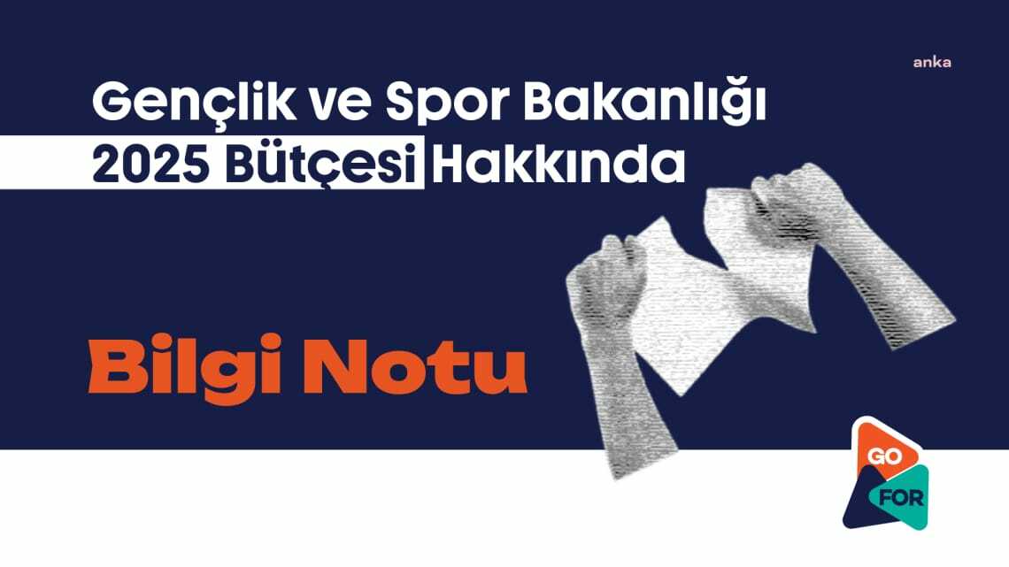 Gençlik ve Spor Bakanlığının 2025 yılı bütçesi.... Gençlik Örgütleri Forumu: “Bütçe gençlerin yaşadığı ruhsal sorunlara, bağımlılığa, sağlıksal ve sosyal problemlere çözüm üretmiyor”
