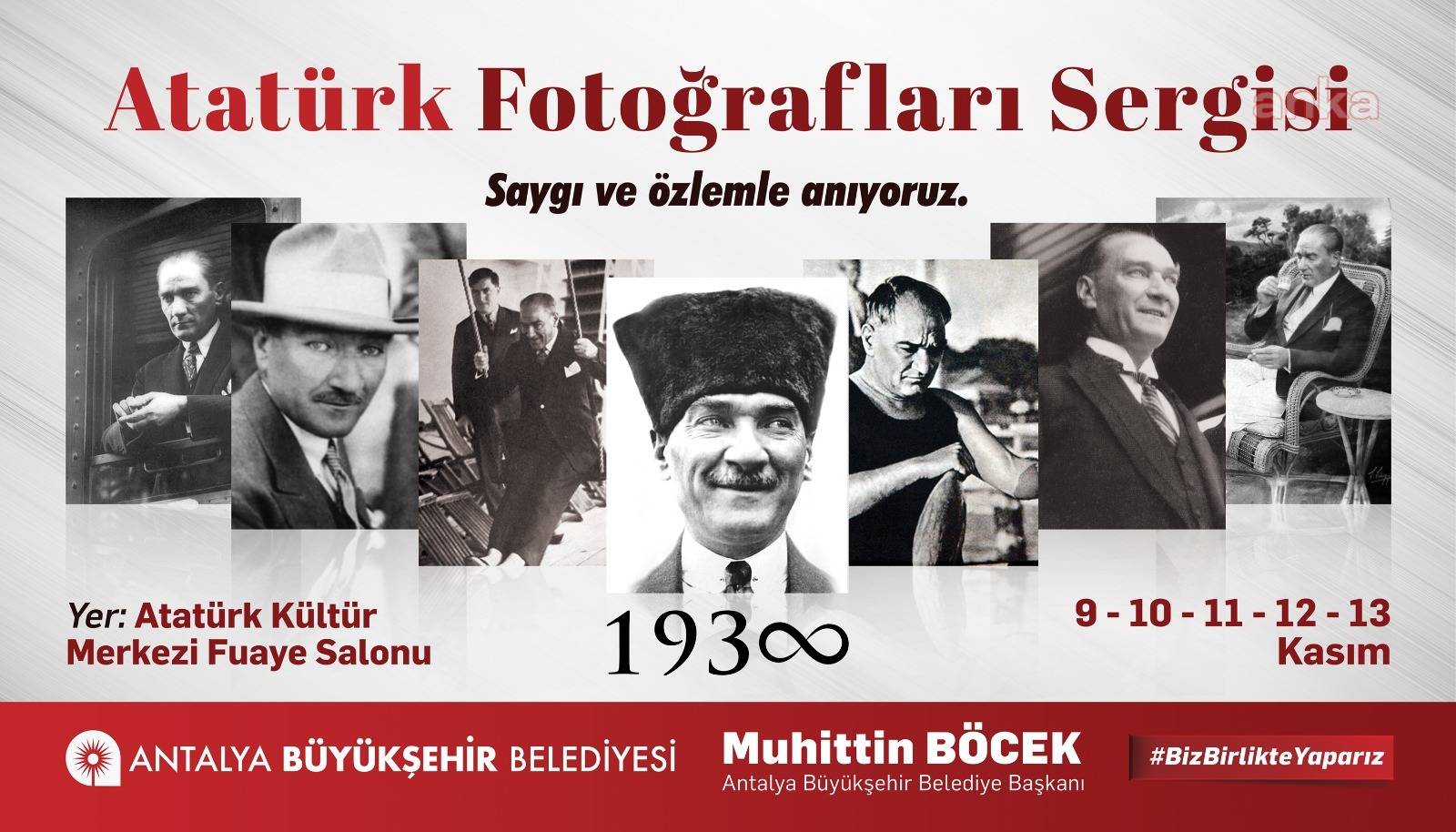 ANTALYA BÜYÜKŞEHİR'DEN 10 KASIM ATATÜRK FOTOĞRAFLARI SERGİSİ