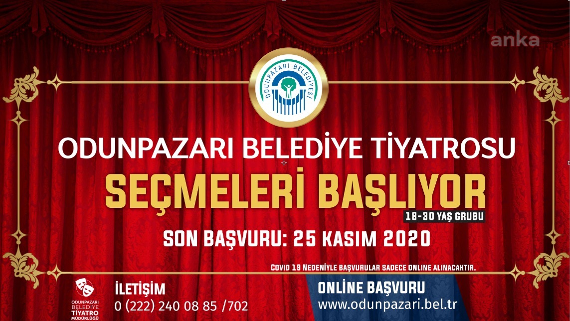 ODUNPAZARI BELEDİYESİ TİYATRO SEÇMELERİ BAŞLIYOR