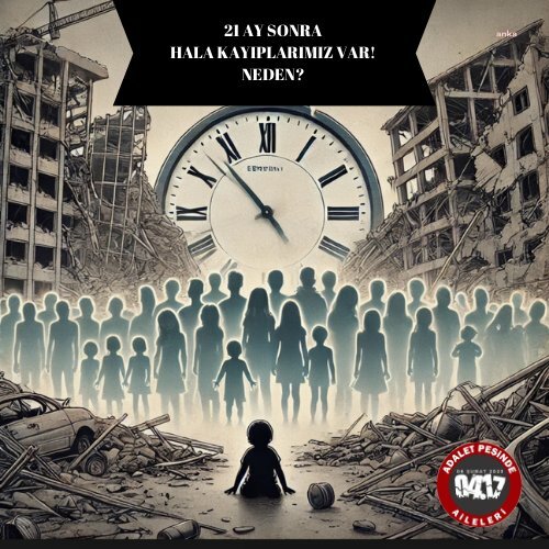 Adalet Peşinde Aileleri Platformu’ndan Bakan Yerlikaya’ya: "Kayıplar neden hala bulunamadı”