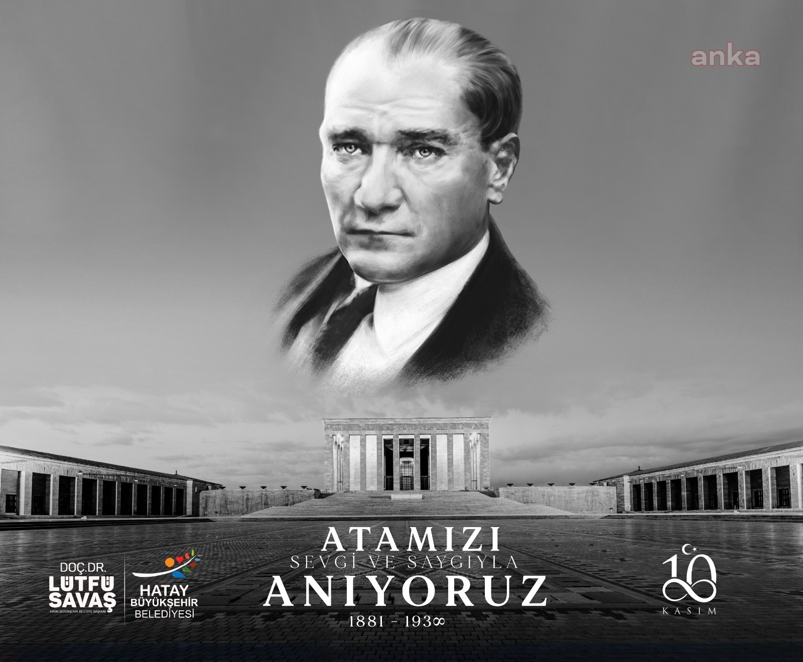 HATAY BELEDİYE BAŞKANI SAVAŞ: “GELECEĞE YÜRÜRKEN ATATÜRK'ÜN AÇTIĞI AYDINLIK YOLU KULLANMALIYIZ”